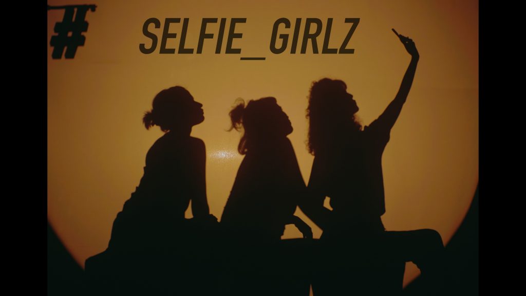 #SELFIE Girls